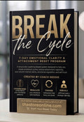 Break the Cycle: 7-Day Emotional Clarity & Attachment Reset Program